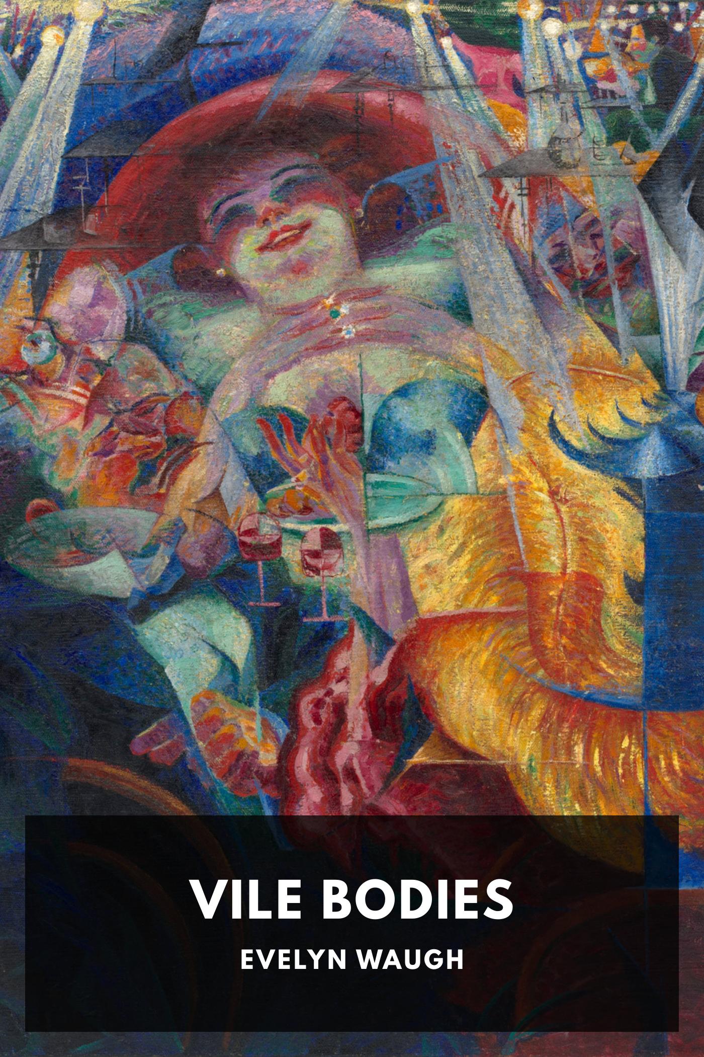 Vile Bodies - Evelyn Waugh